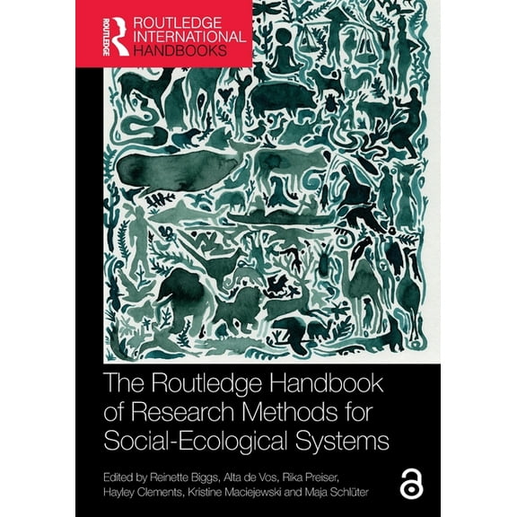Routledge Environment and Sustainability The Routledge Handbook of Research Methods for Social-Ecological Systems, (Paperback)