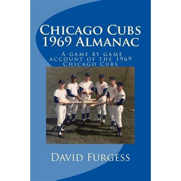 Chicago Cubs 1969 Almanac (Paperback)