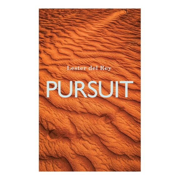 Pursuit, (Paperback)