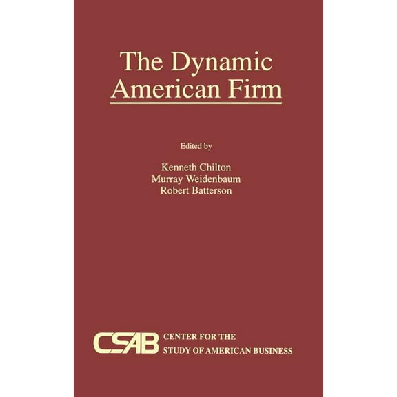 The Dynamic American Firm, (Hardcover)
