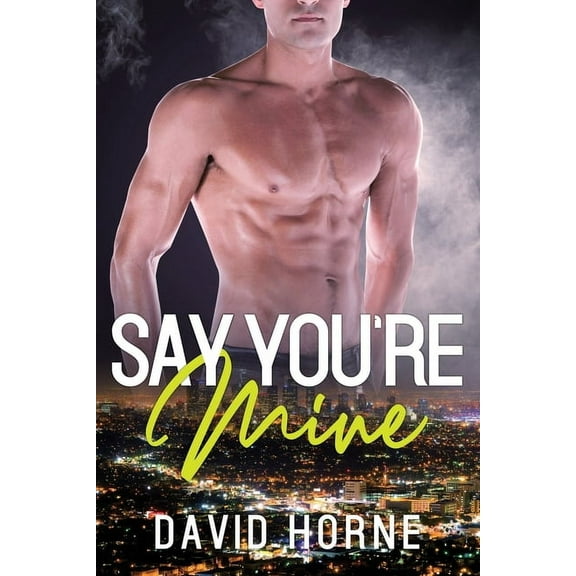 Say You're Mine, (Paperback)