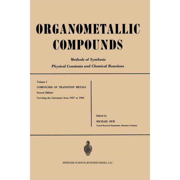 Organometallic Compounds Compounds of Transition Metals, Book 1, (Paperback)