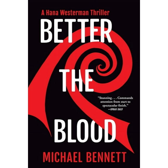 Hana Westerman Thriller Better the Blood: A Hana Westerman Thriller, Book 1, (Paperback)