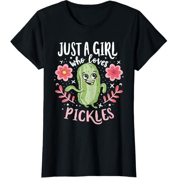 Just a girl who loves pickles T-Shirt
