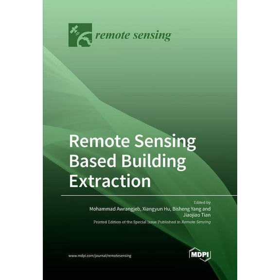 Remote Sensing Based Building Extraction, (Paperback)