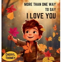 More Than One Way to Say I Love You, (Hardcover)