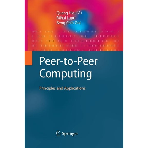 Peer-To-Peer Computing: Principles and Applications, (Paperback)