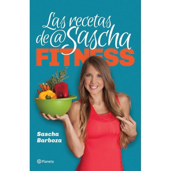 Las Recetas de @Saschafitness / @Saschafitness' Recipes, (Paperback)