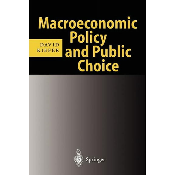 Macroeconomic Policy and Public Choice, (Paperback)