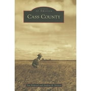 Images of America: Cass County (Paperback)