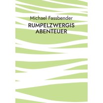 Rumpelzwergis Abenteuer: Wie gewonnen so zerronnen!, (Paperback)