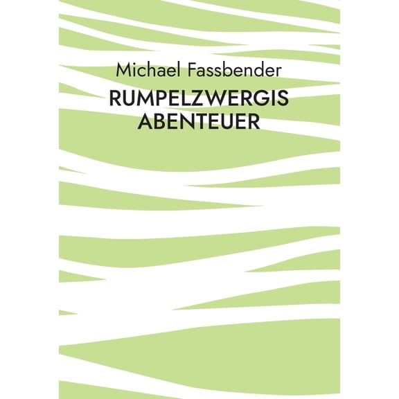 Rumpelzwergis Abenteuer: Wie gewonnen so zerronnen!, (Paperback)