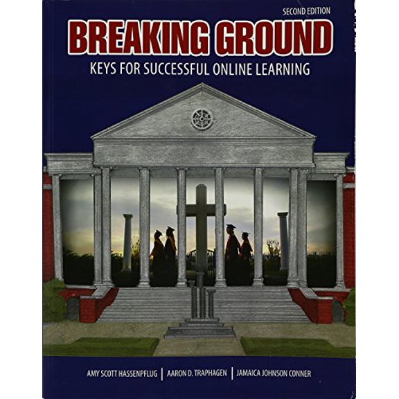 Pre-Owned Breaking Ground: Keys for Successful Online Learning, 9781465295279, 1465295275, Paperback, 2 edition