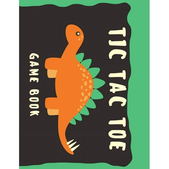 Tic Tac Toe: Cute Dino Edition for kids (Paperback)