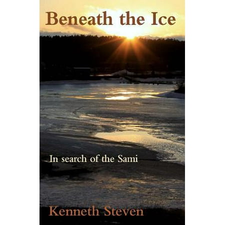Beneath the Ice : In Search of the Sami (Best Of Adnan Sami)