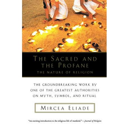 The Sacred and the Profane : The Nature of Religion