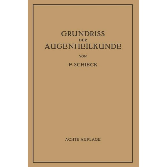 Grundriss Der Augenheilkunde Für Studierende, (Paperback)