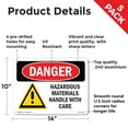 thumbnail image 2 of Hazardous Materials Handle With Care OSHA Danger Aluminum Sign 14 Inch x 10 Inch - 5 Pack, 2 of 8