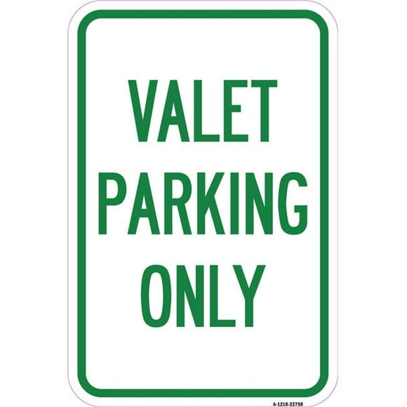 SignMission A-1218-22758 12 x 18 in. Aluminum Sign - Valet Parking Only