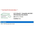 thumbnail image 2 of A/C O-Ring Kit - Compatible with 2002 - 2003 Mercedes-Benz ML320, 2 of 2