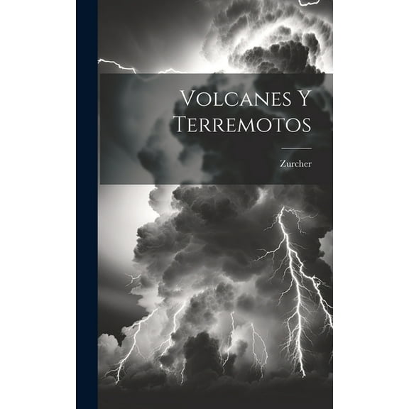 Volcanes Y Terremotos (Hardcover)
