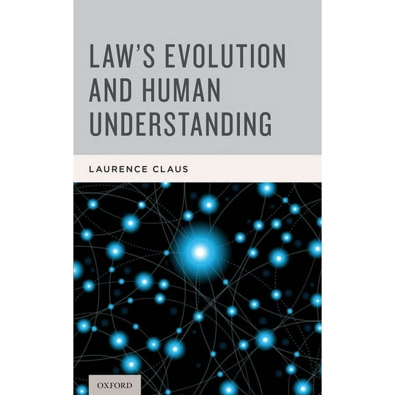 Law's Evolution and Human Understanding, (Hardcover)