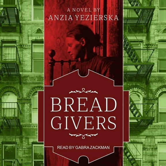 Bread Givers: A Novel 3rd Edition (Audiobook)