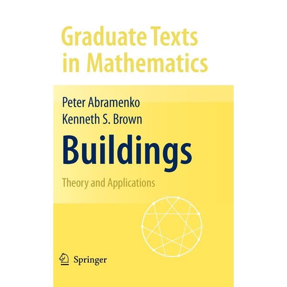 Graduate Texts in Mathematics Buildings: Theory and Applications, Book 248, (Hardcover)