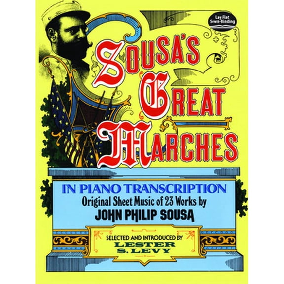 Pre-Owned Sousa's Great Marches in Piano Transcription (Paperback) 0486231321 9780486231327