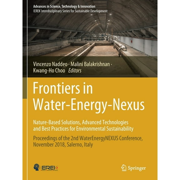 Advances in Science, Technology & In Frontiers in Water-Energy-Nexus--Nature-Based Solutions, Advanced Technologies and Best Practices for Environmental Sust, (Paperback)