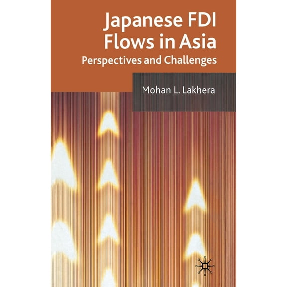 Japanese FDI Flows in Asia, (Paperback)