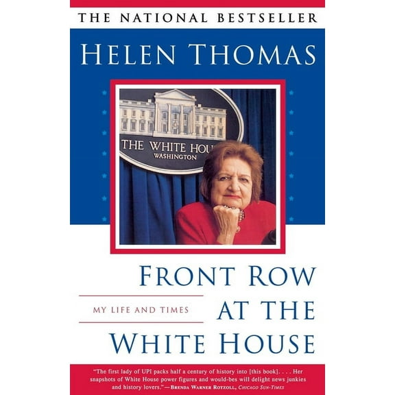 Front Row at the White House: My Life and Times, (Paperback)