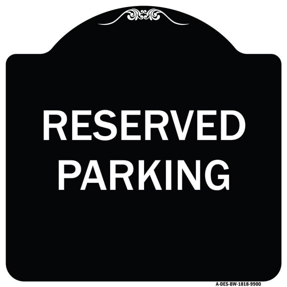 SignMission Designer Series Sign - Reserved Parking | Black & White 18" X 18" Heavy-Gauge Aluminum Architectural Sign | Protect Your Business & Municipality | Made in the USA