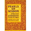 Pearls of Wisdom: A Harvest of Quotations from All Ages [Paperback - Used]