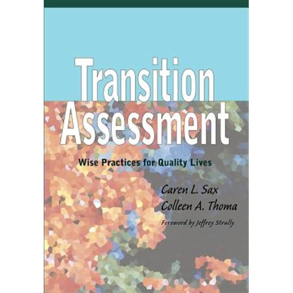 Pre-Owned Transition Assessment: Wise Practices for Quality Lives (Paperback) 1557665702 9781557665706