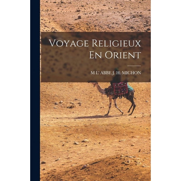 Voyage Religieux En Orient (Paperback)