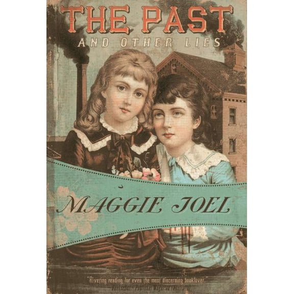 The Past and Other Lies (Paperback)