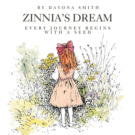 Zinnia's Dream, (Hardcover)