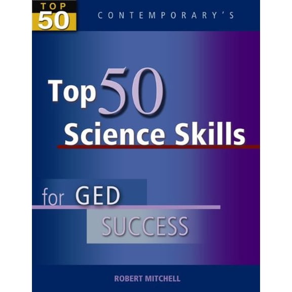 Pre-Owned Top 50 Science Skills for GED Success, Student Text Only (Paperback) 0077044754 9780077044756