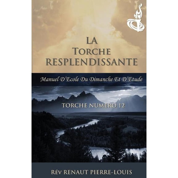 La Torche Resplendissante (Paperback)