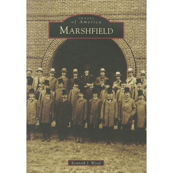 Images of America: Marshfield (Paperback)