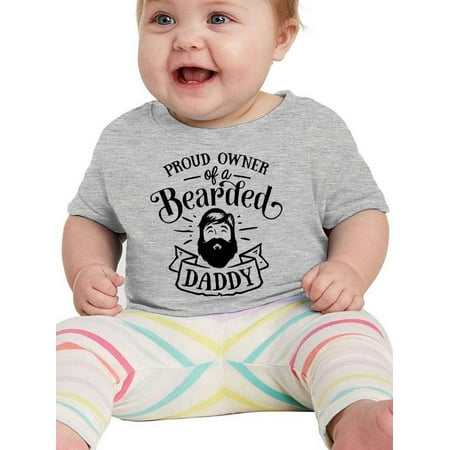 

Proud Owner Of A Bearded Daddy T-Shirt Infant -Smartprints Designs 18 Months