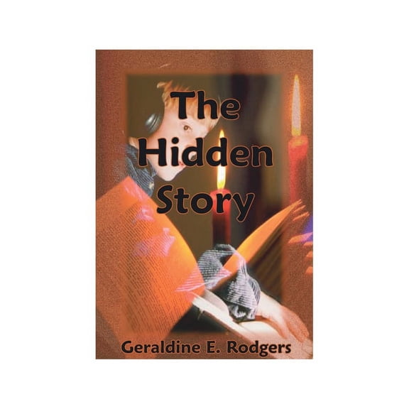The Hidden Story: How America's Present-Day Reading Disabilities Grew Out of the Underhanded Meddling of America's First, (Paperback)