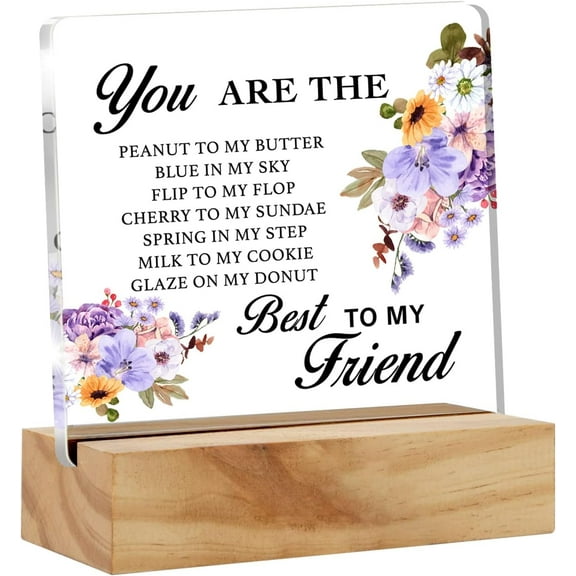 Best Friends Gift for Women Friendship Acrylic Desk Sign Decoration Plaque Friends Saying Desk Sign Keepsake Home Office Room Desk Decor 4x4 Inch