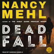 The Quantico Files: Dead Fall (Audiobook)
