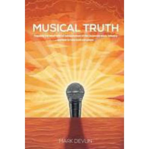 Pre-Owned Musical Truth (Paperback) 1910757489 9781910757482