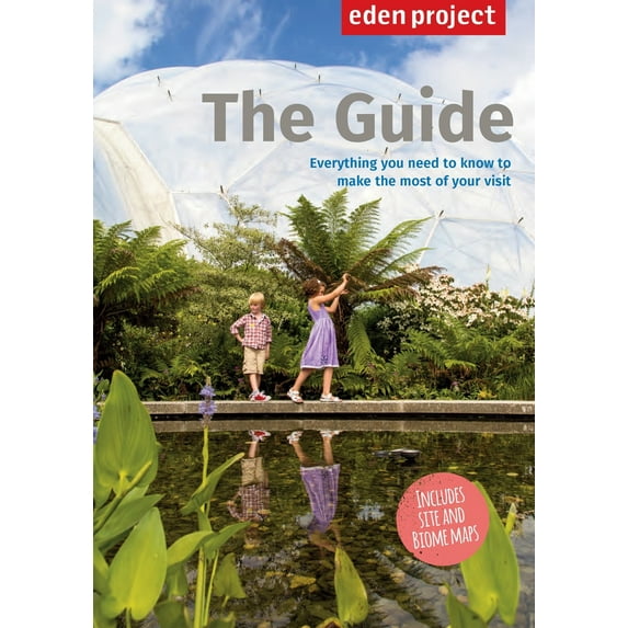 Pre-Owned Eden Project: The Guide (Paperback) 1909513067 9781909513068