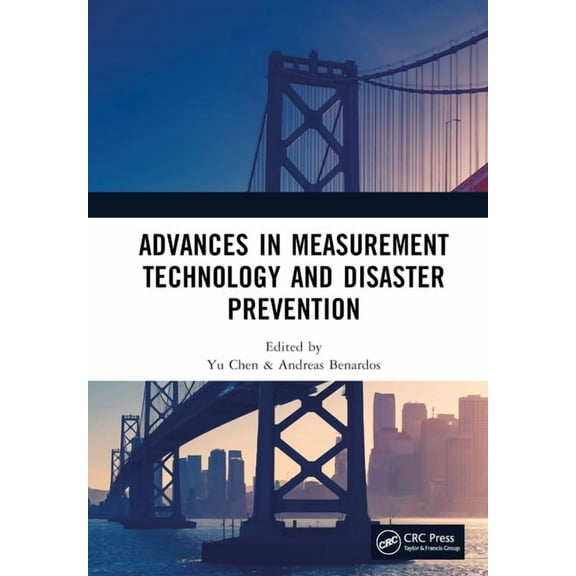 Advances in Measurement Technology and Disaster Prevention: Proceedings of the 4th International Conference on Measureme, (Hardcover)