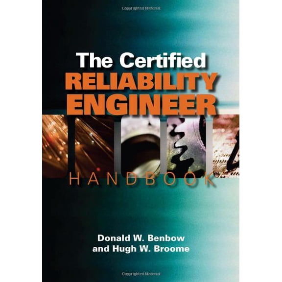 Pre-Owned The Certified Reliability Engineer Handbook, 9780873897211, 0873897218, Hardcover, Har/Cdr edition
