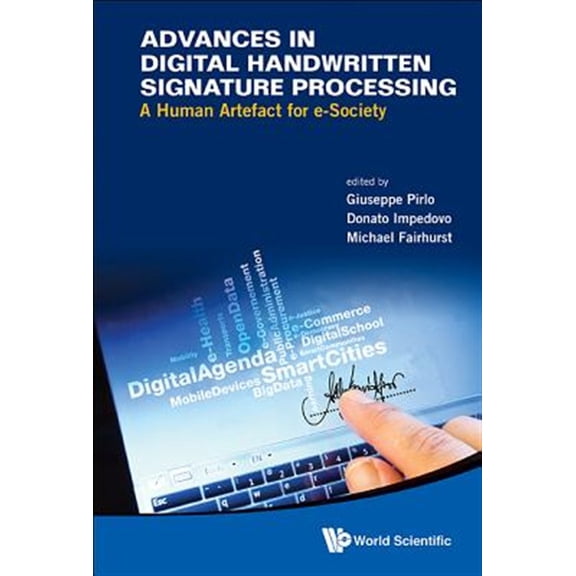 Pre-Owned Advances in Digital Handwritten Signature Processing: A Human Artefact for E-Society, (Hardcover)
